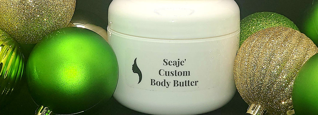 Seaje' Custom Body Butter - 4 ounces